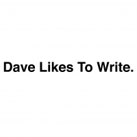 Dave Likes To Write