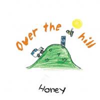 Over the Hill Honey
