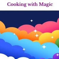 Cooking with Magic